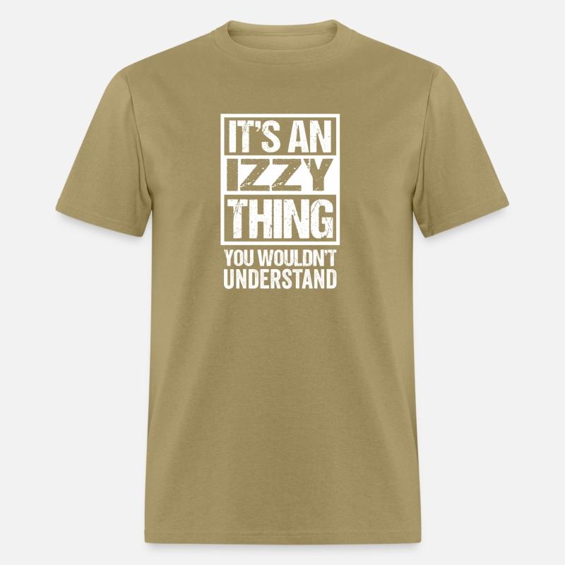 An Izzy Thing You Wouldn'T Understand First Name N