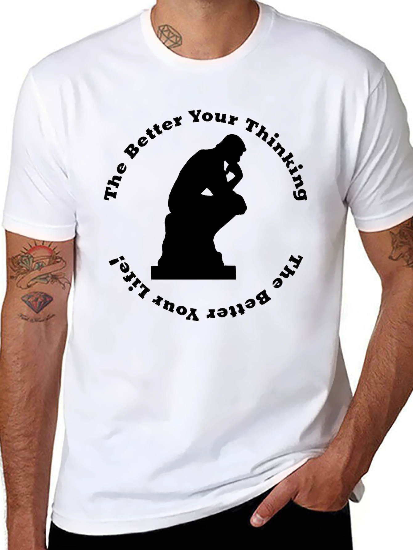 The Thinker T-Shirt - Better Thinking Better Life!