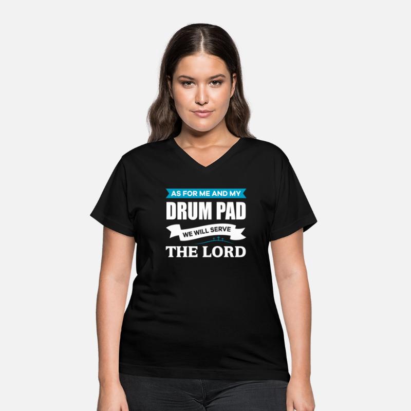 As For Me And My Drum Pad We Will Serve The Lord