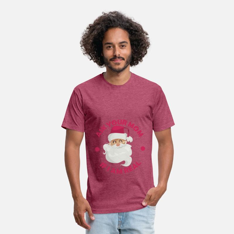 Ask Your Mom If I Am Real Funny Christmas