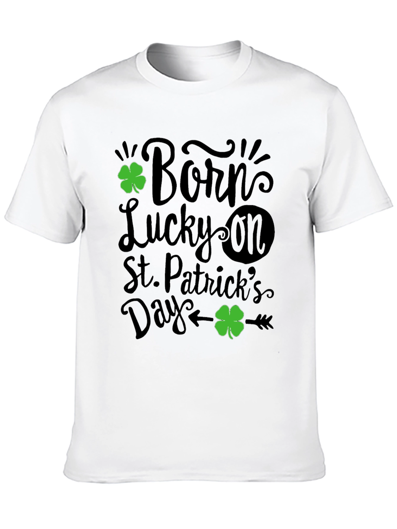 Born Lucky St. Patricks Day Graphic T-Shirt