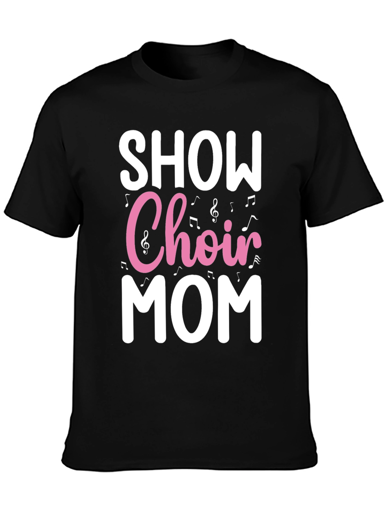 Show Choir Mom Graphic Tee