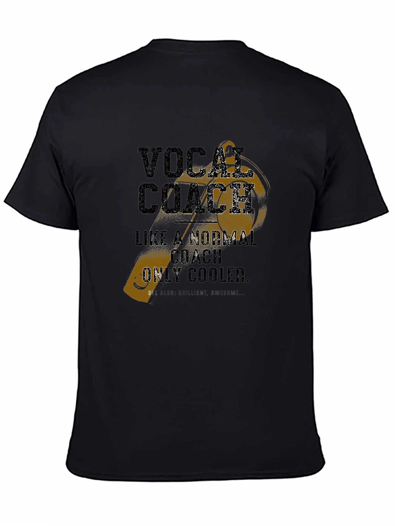 Vocal Coach T-Shirt - Cool & Awesome