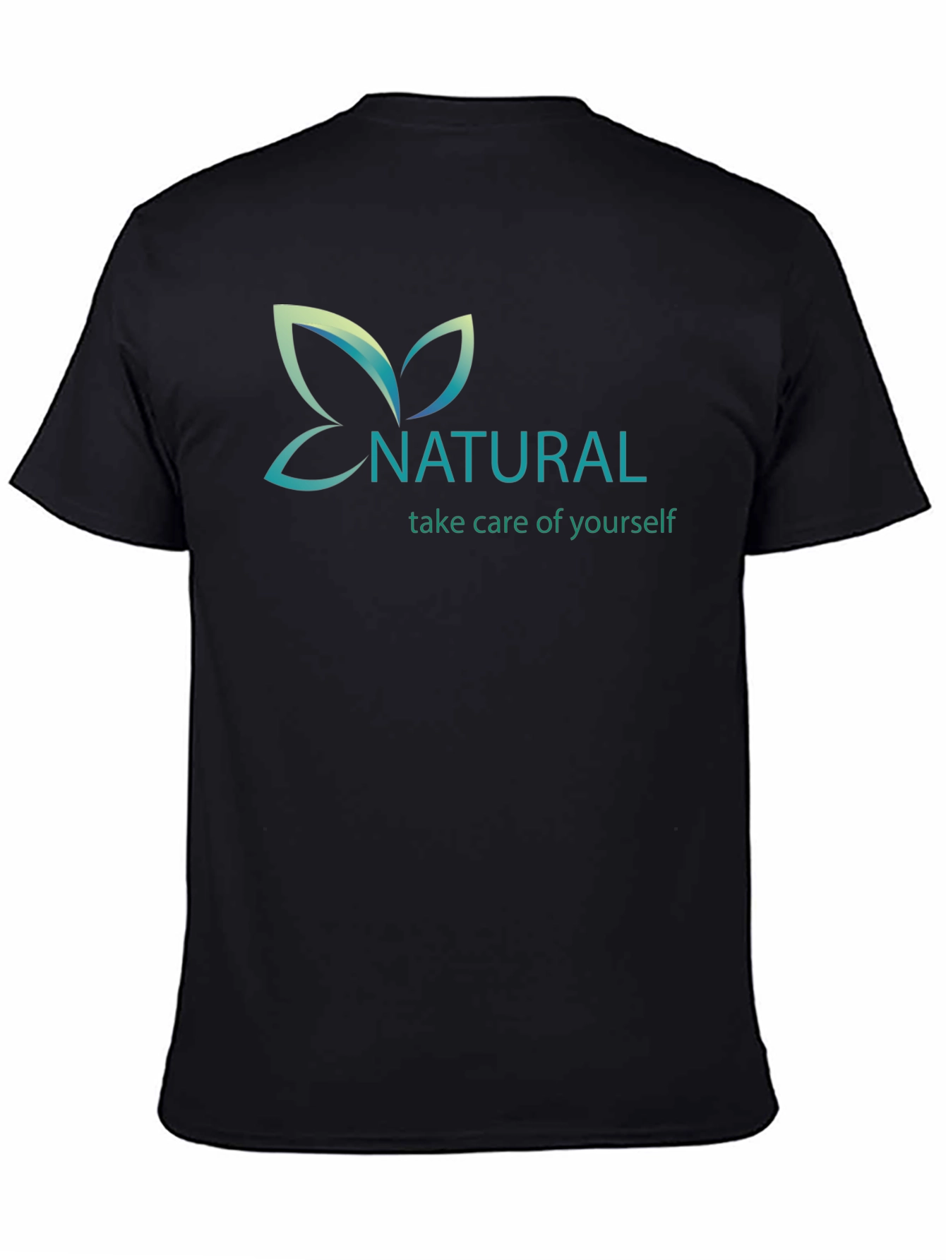 Natural T-Shirt: Take Care of Yourself