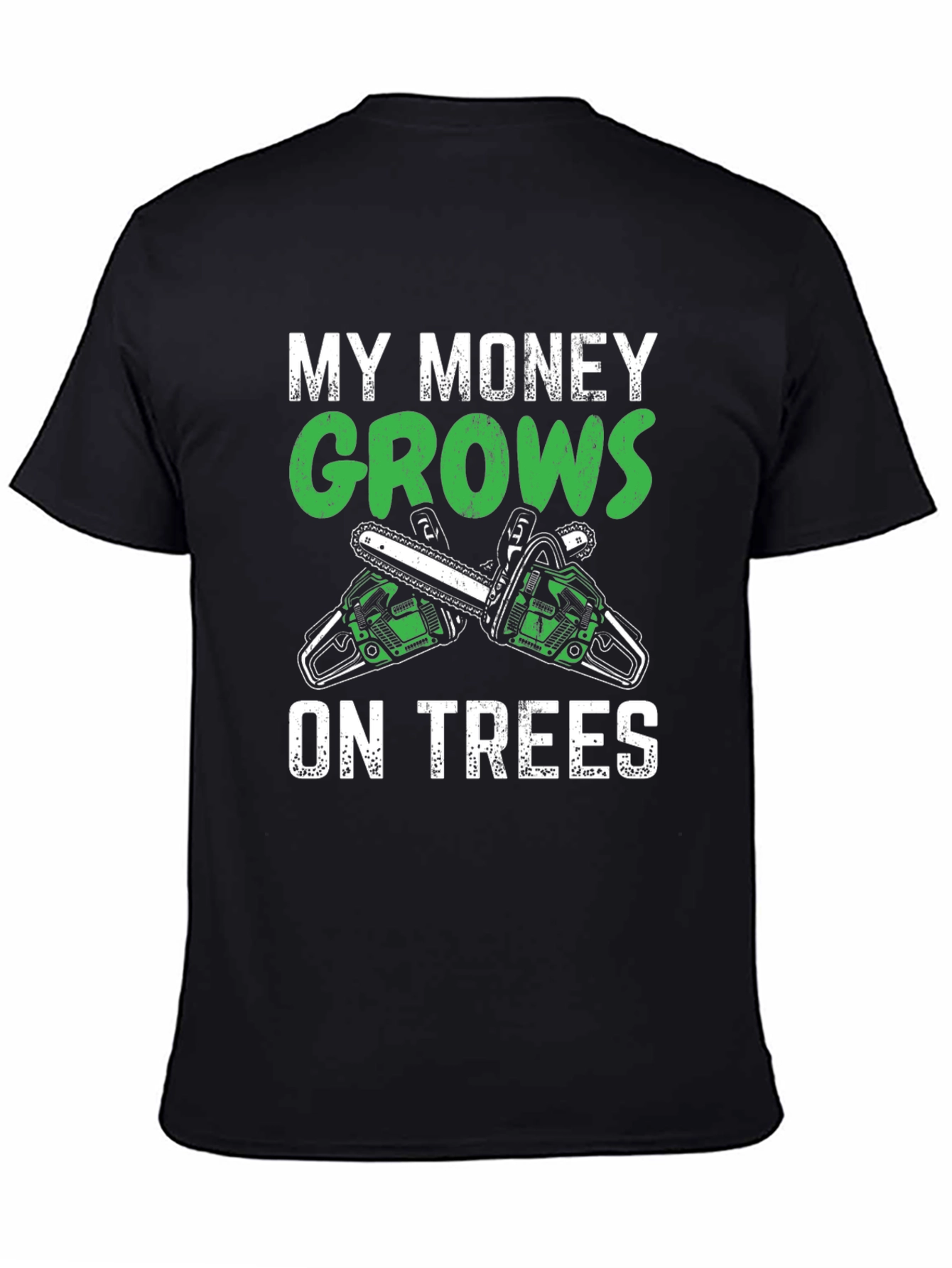 My Money Grows on Trees T-Shirt