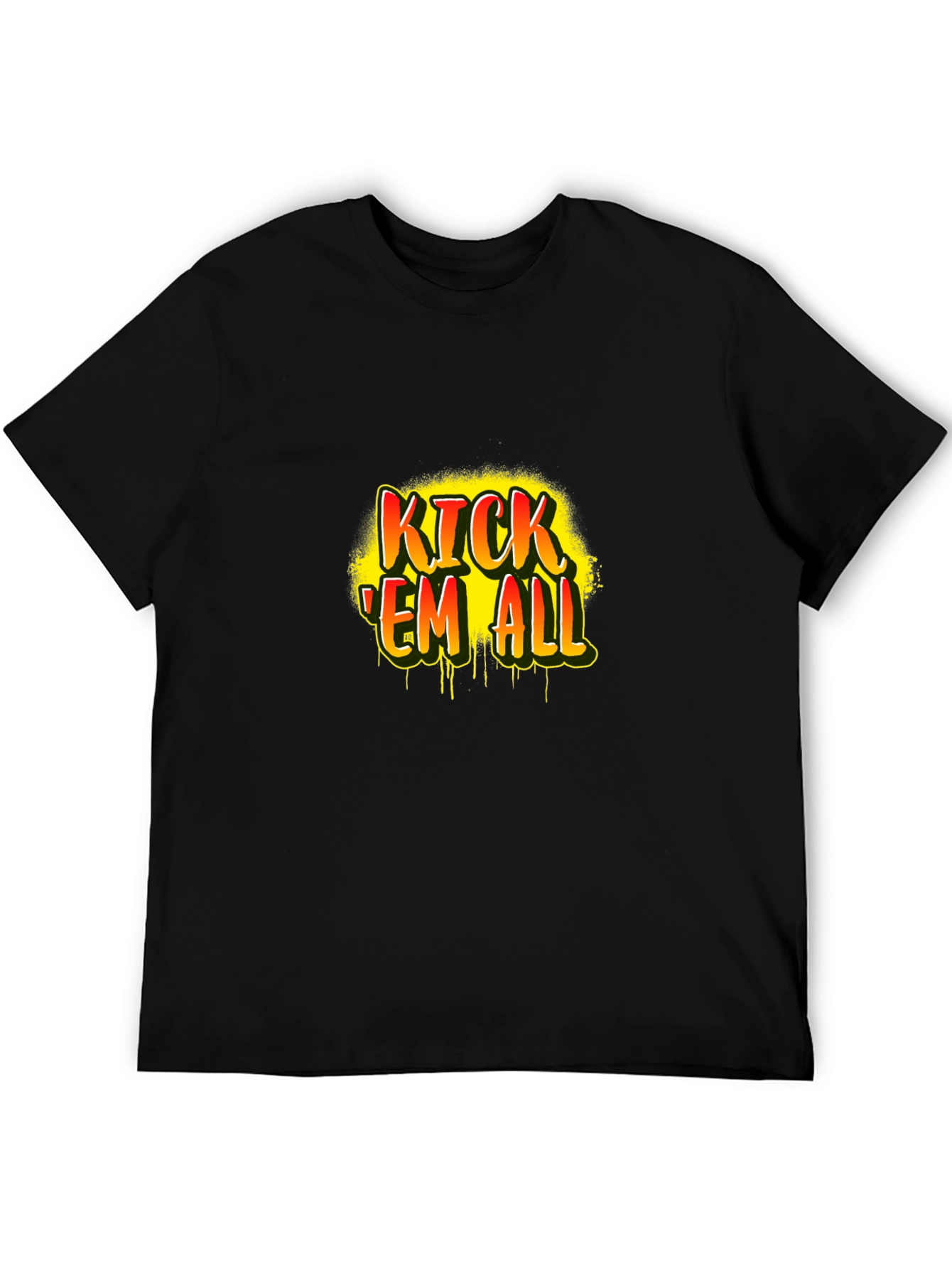 Kick Em All T-Shirt | Funny Sports Graphic Tee | Bold Statement Shirt | Gift for Sports Fans | Free Shipping $50+