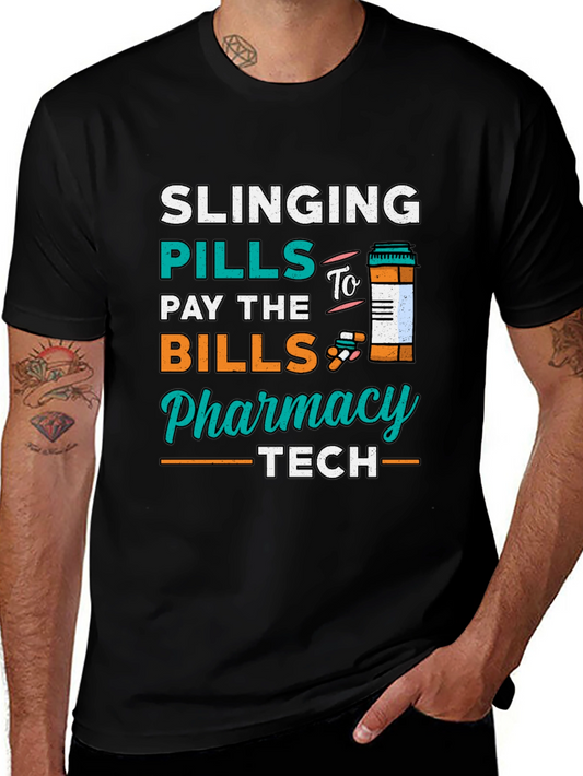 Pharmacy Tech T-Shirt - Slings Pills Pay Bills Graphic Tee