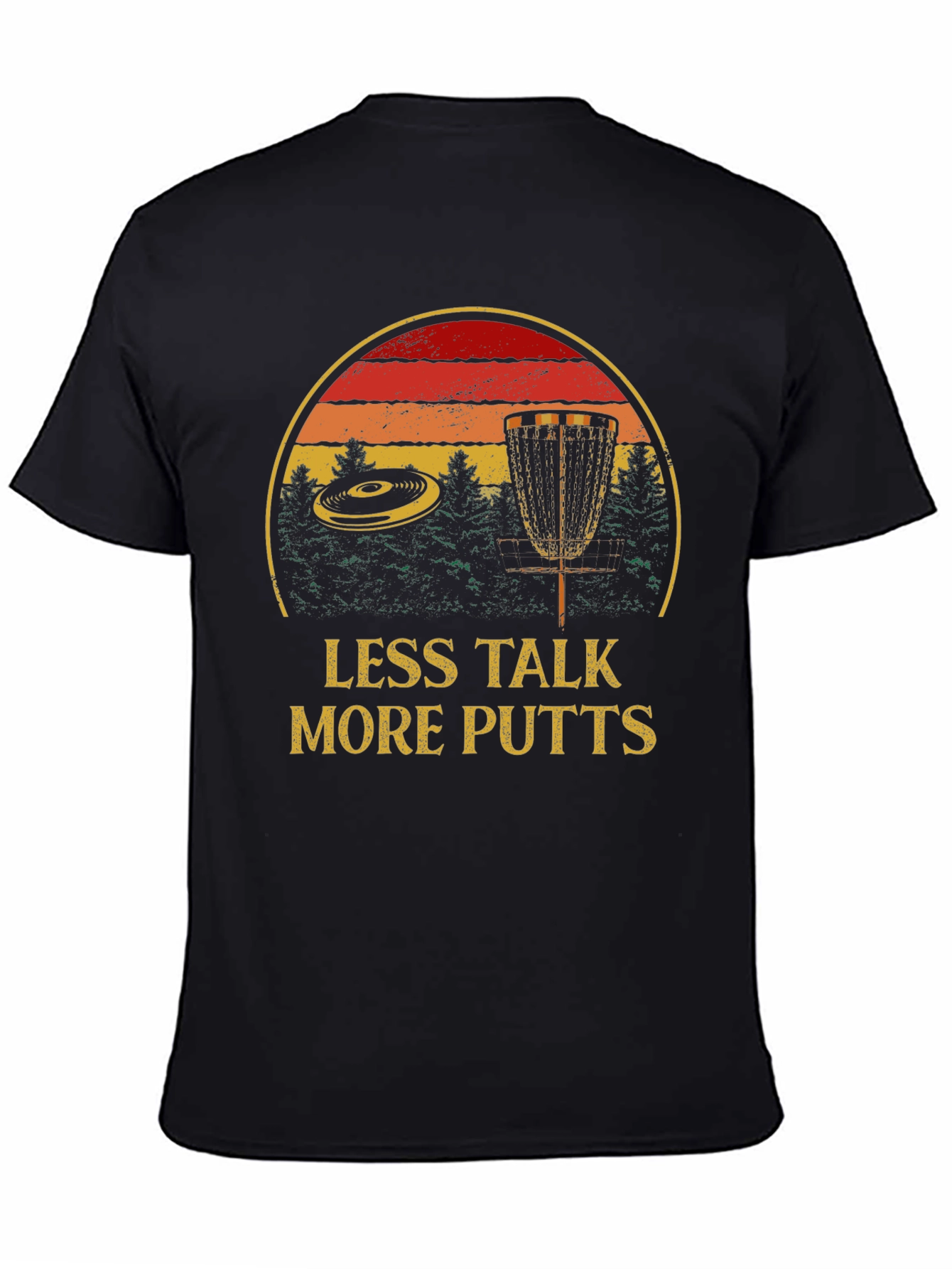 Less Talk More Putts Disc Golf T-Shirt