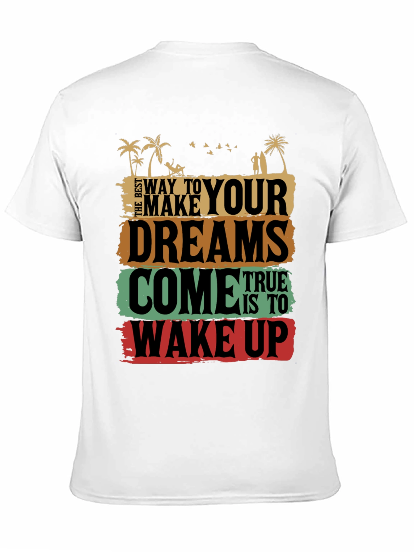 Dreams Come True Graphic Tee - Wake Up T-Shirt
