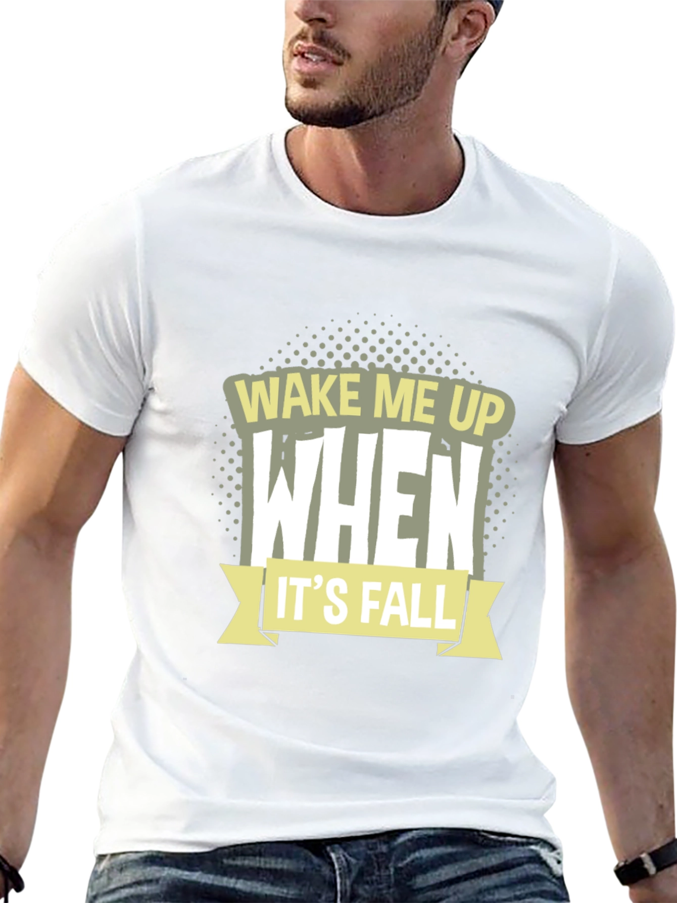 Wake Me Up When Its Fall T-Shirt