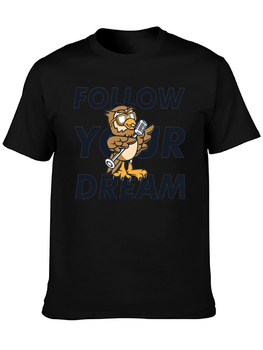 Follow Your Dream Owl T-Shirt