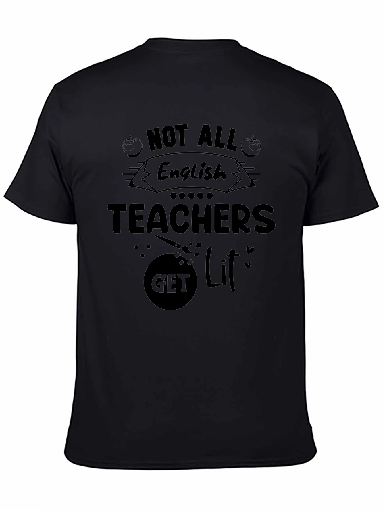 Funny English Teacher T-Shirt - Get Lit