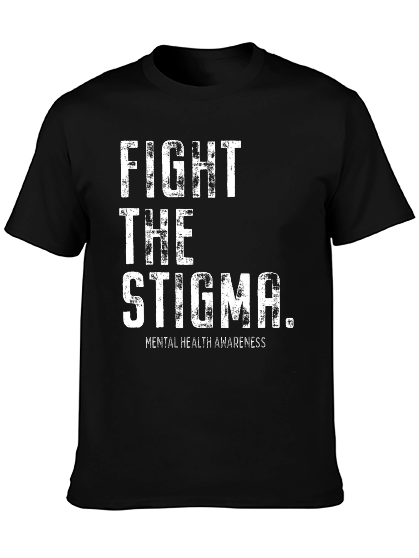 Fight the Stigma Mental Health Awareness T-Shirt