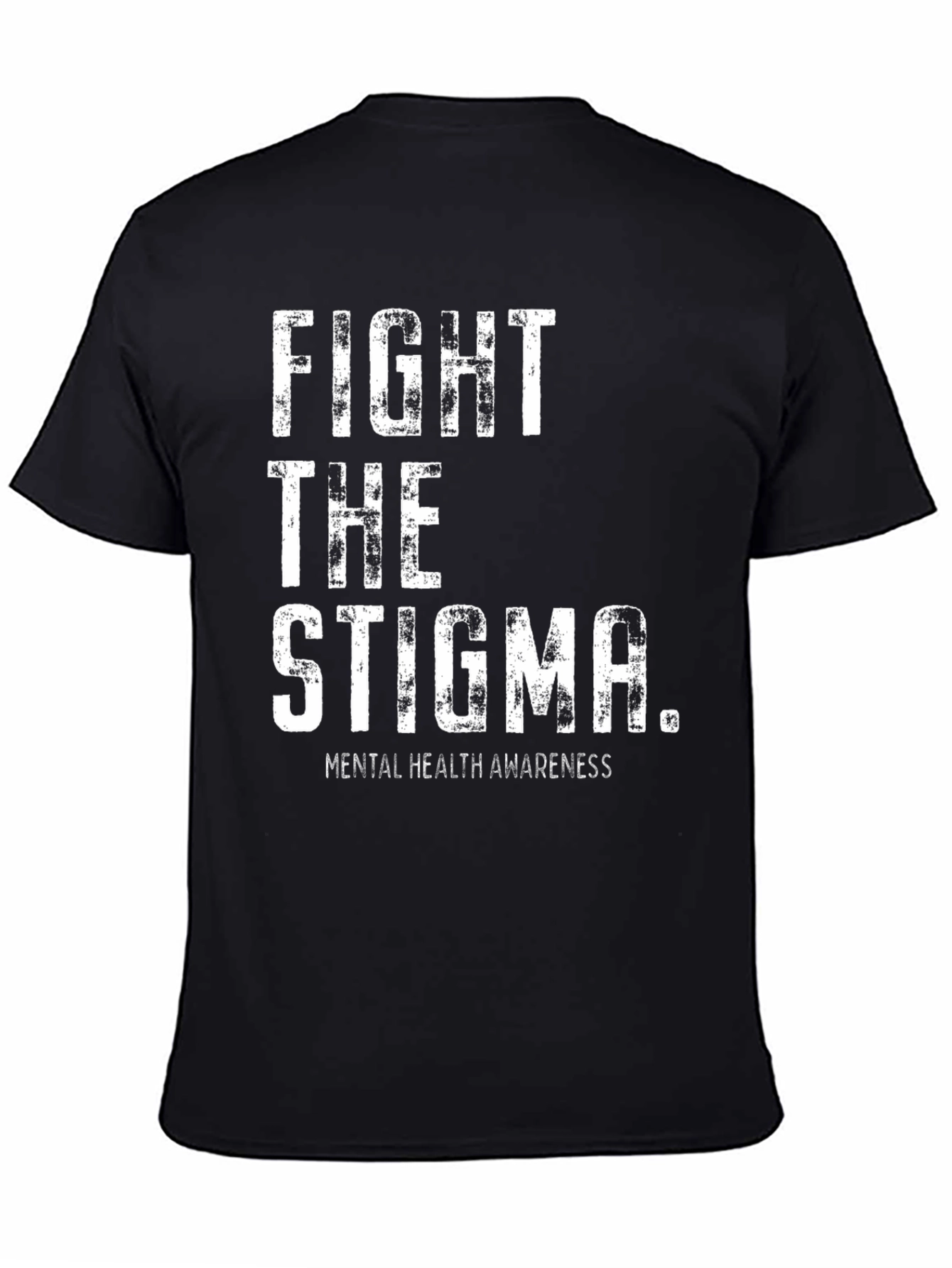 Fight the Stigma Mental Health Awareness T-Shirt