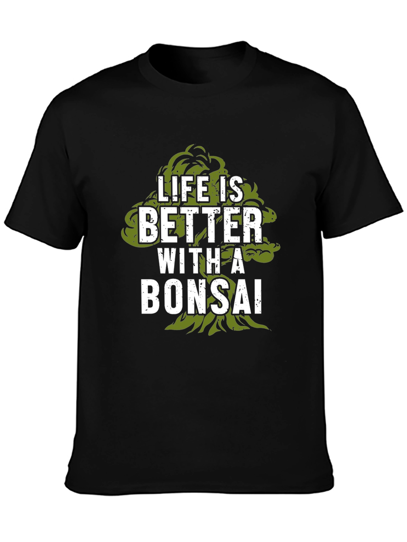 Life is Better with a Bonsai T-Shirt
