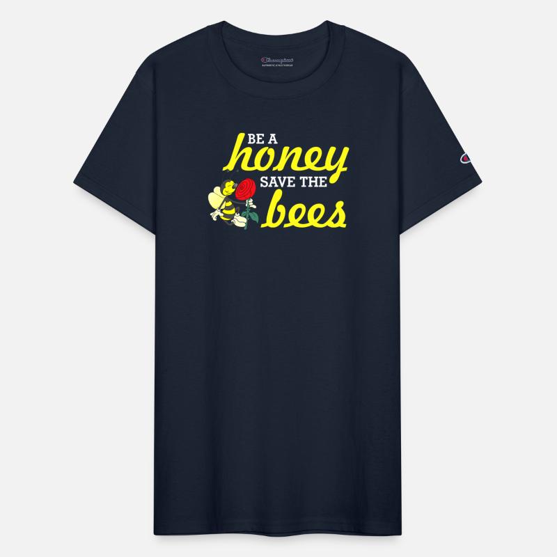 Be A Honey Save The Bees Bee Keepers Bee Lovers