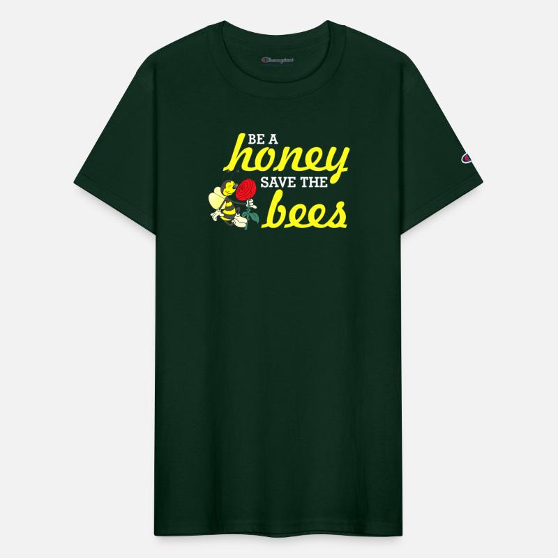 Be A Honey Save The Bees Bee Keepers Bee Lovers