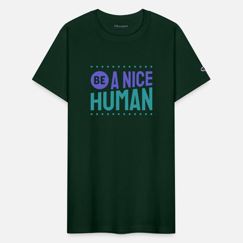 Be a Nice Human | Kindness | Spread Kindness