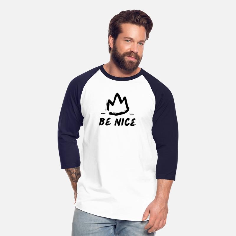 be nice king