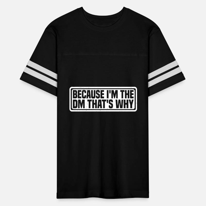 Because I'm The Dm That's Why 8