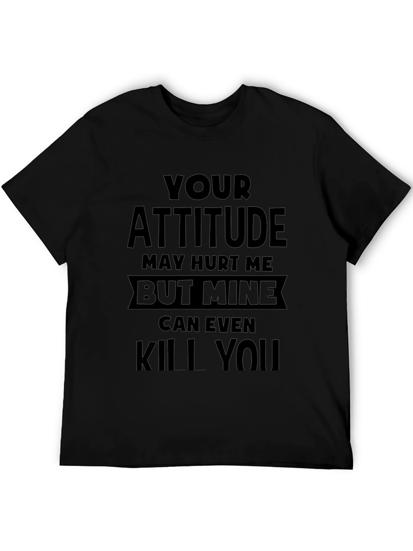Attitude Statement Graphic T-Shirt