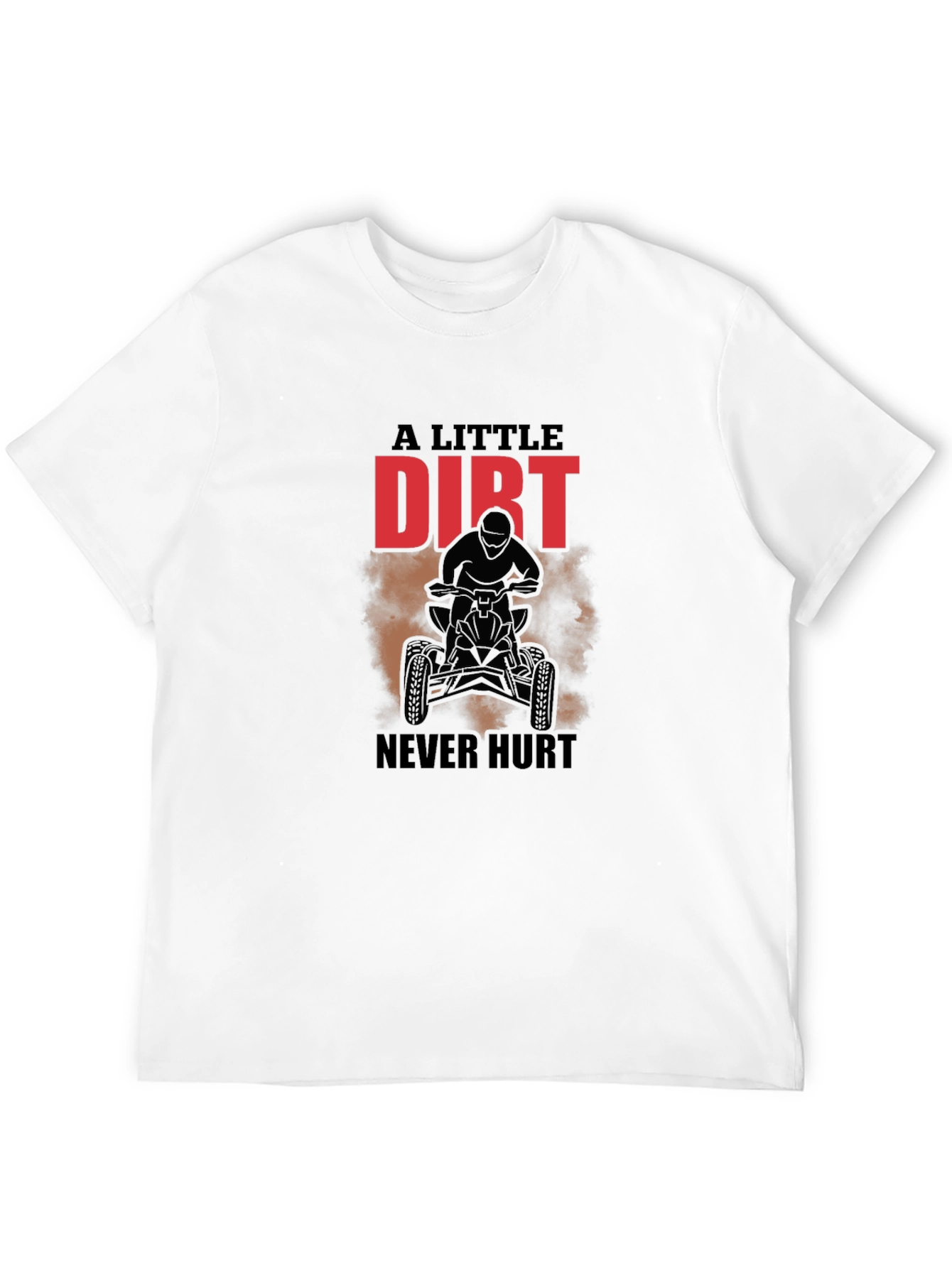 Dirt Never Hurt ATV Rider Black Graphic Tee