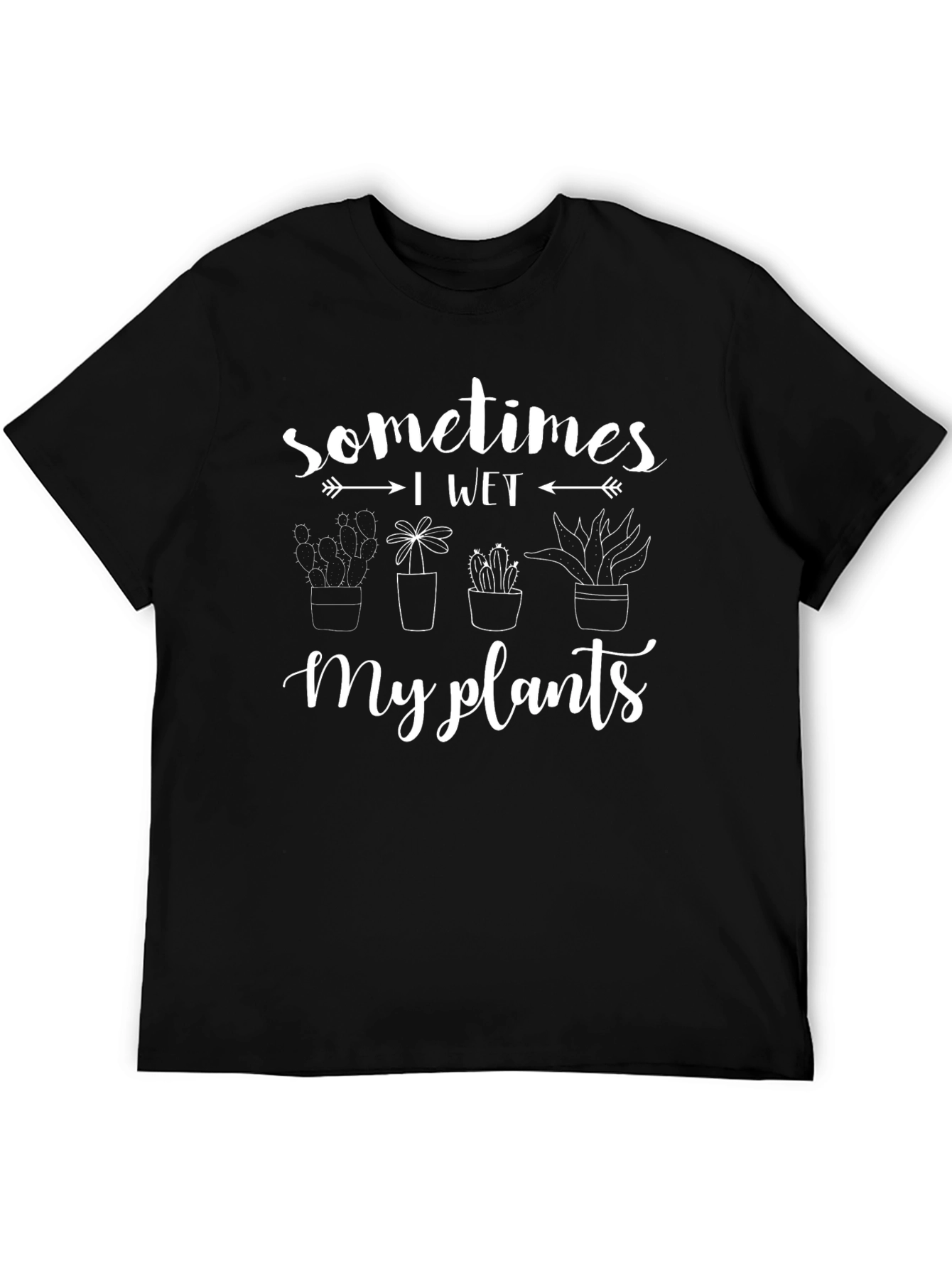 Funny I Wet My Plants T-Shirt