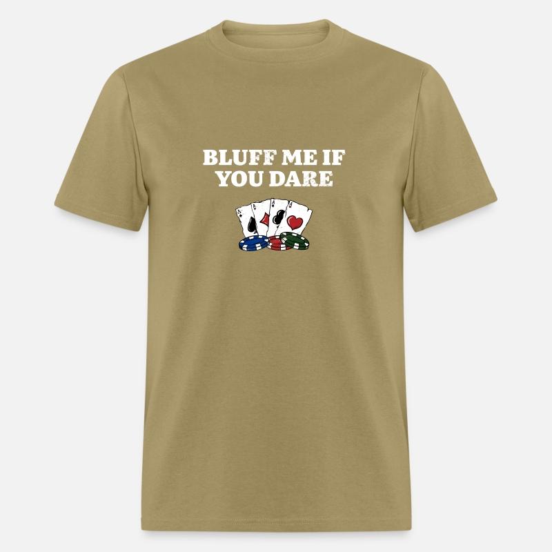 Bluff Me if You Dare Funny Poker Humor Poker