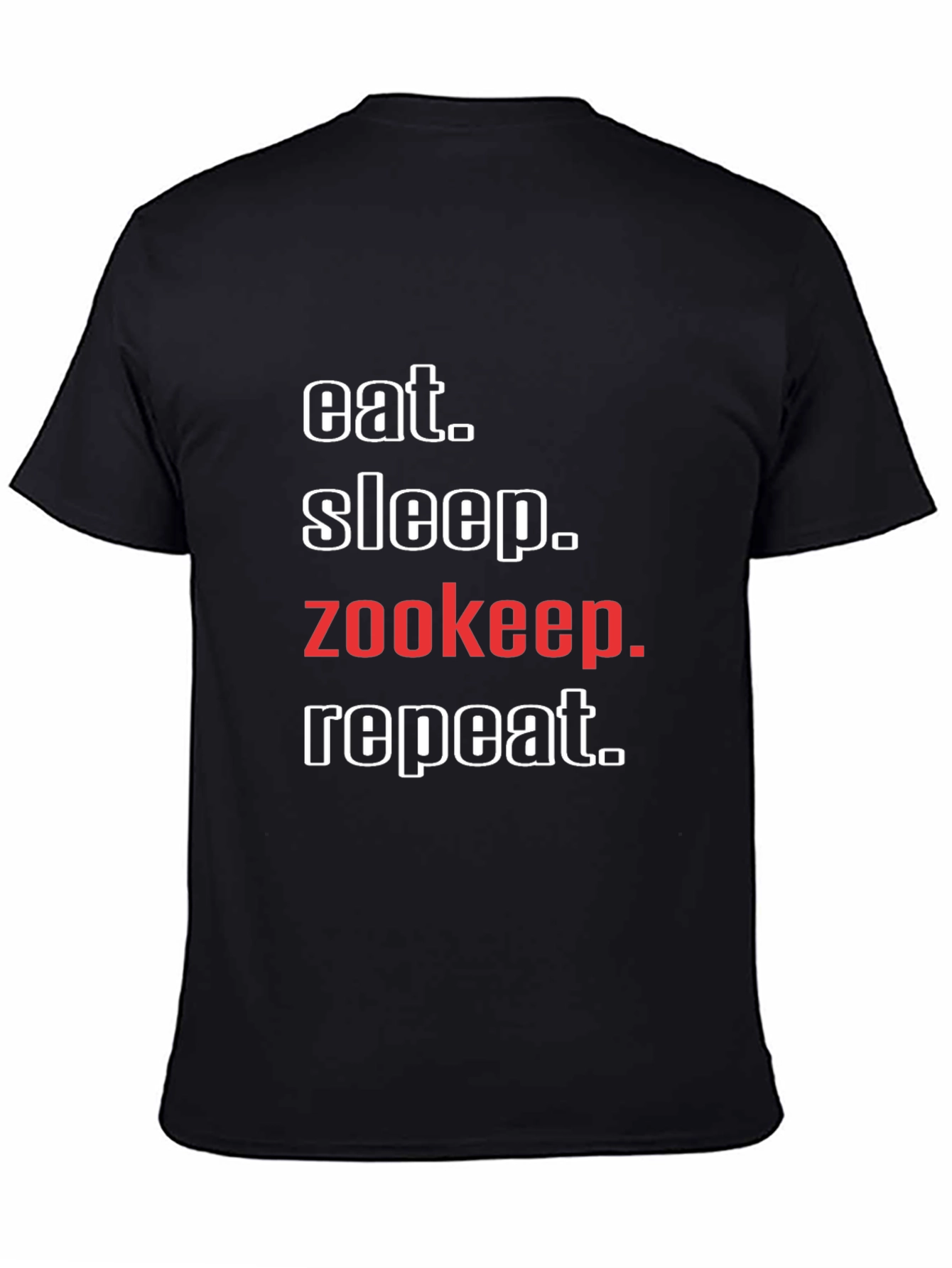 Eat Sleep Zookeep Repeat T-Shirt