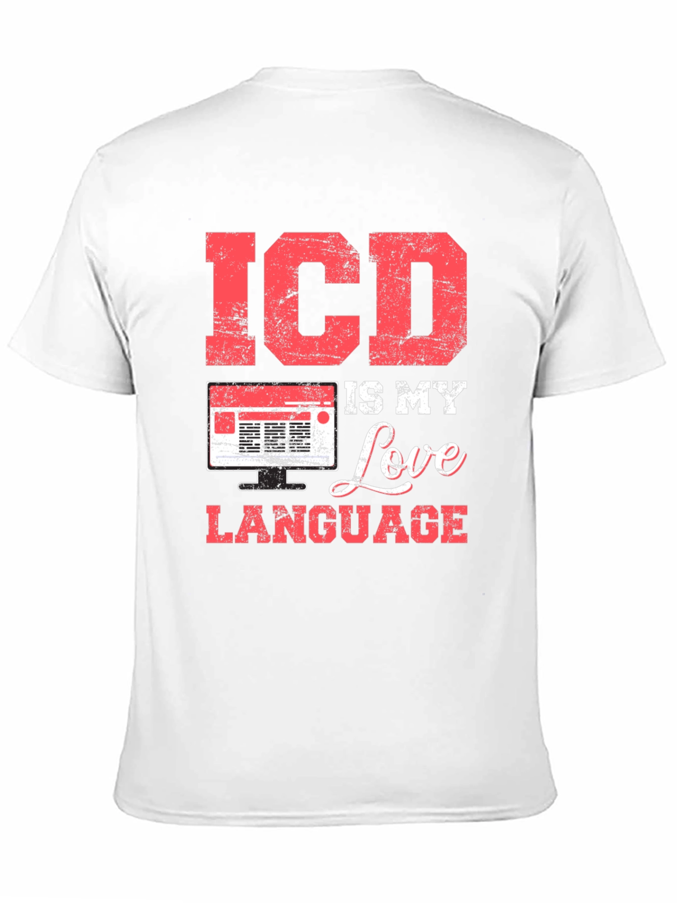 ICD is My Love Language T-Shirt