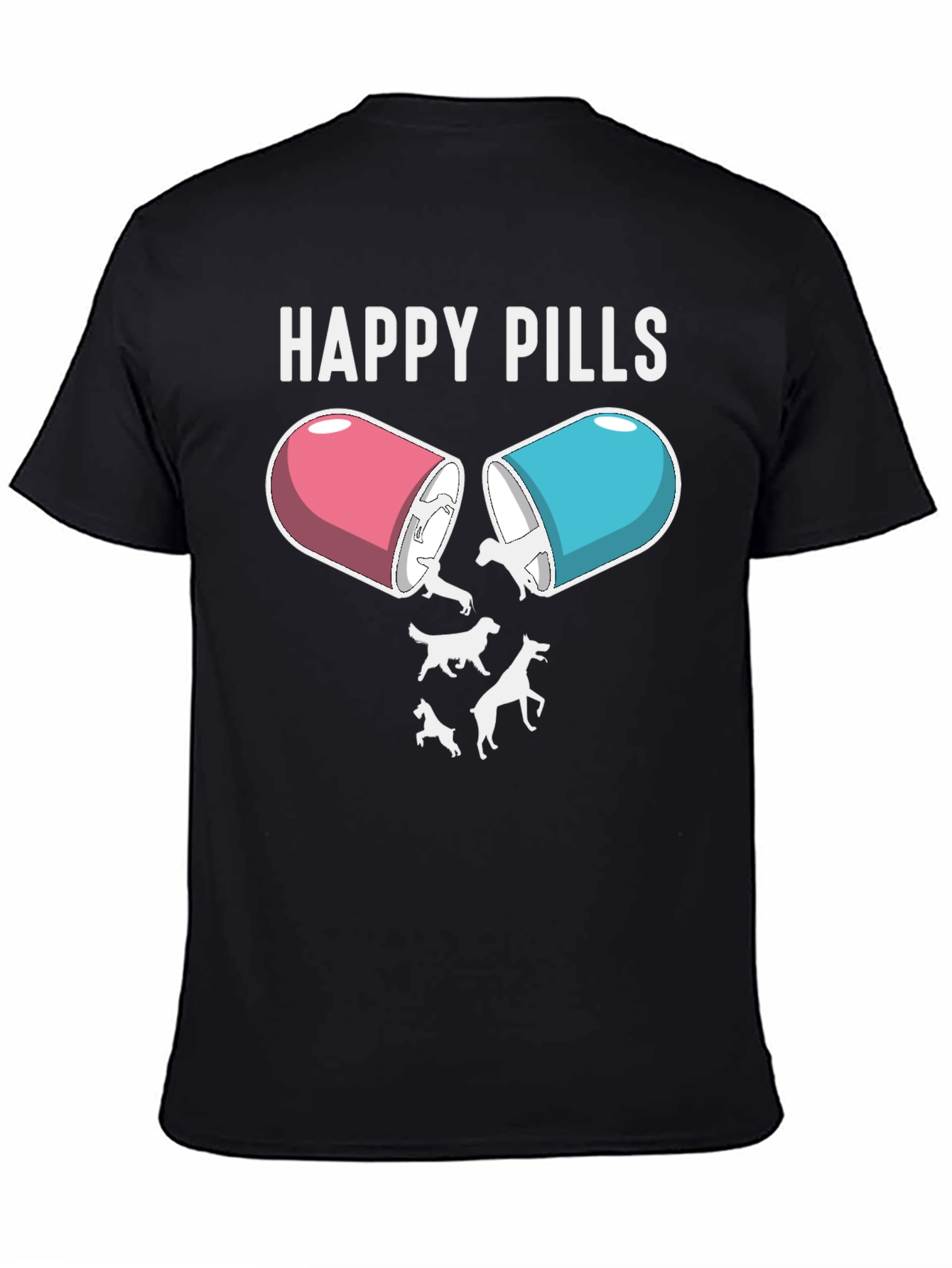 Happy Pills Dog T-Shirt – Funny Dog Lover Graphic Tee