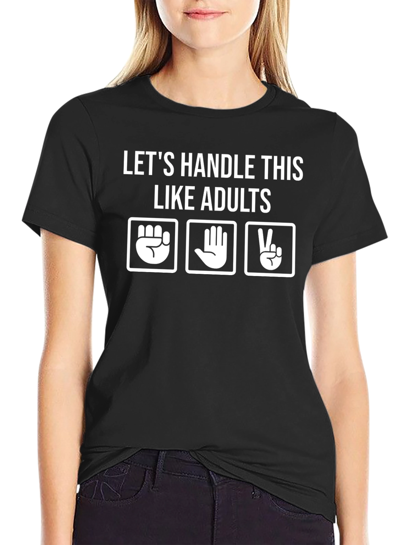 Lets Handle This Like Adults T-Shirt