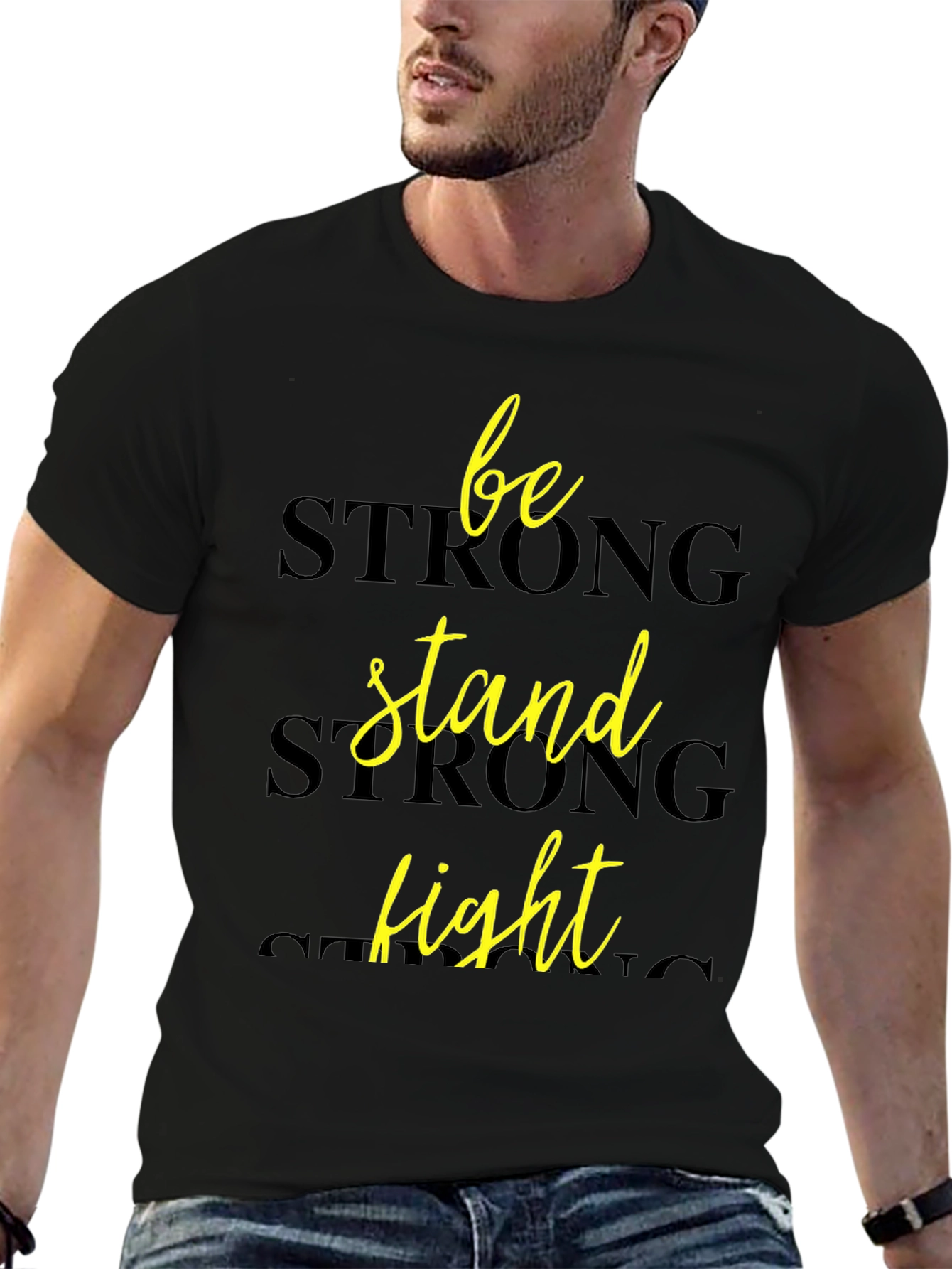 Be Strong Stand Fight - Graphic Tee