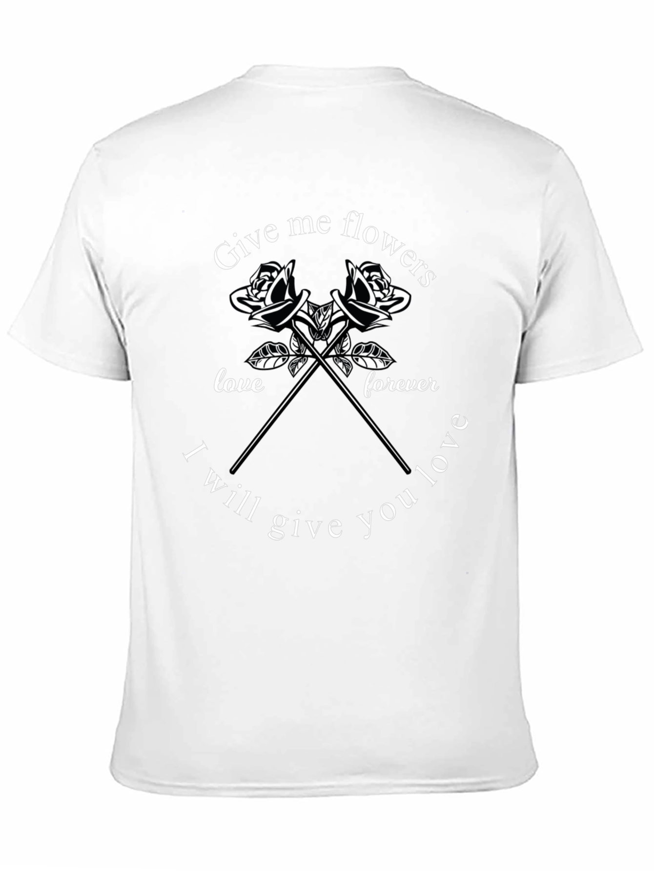 Give Me Flowers T-Shirt