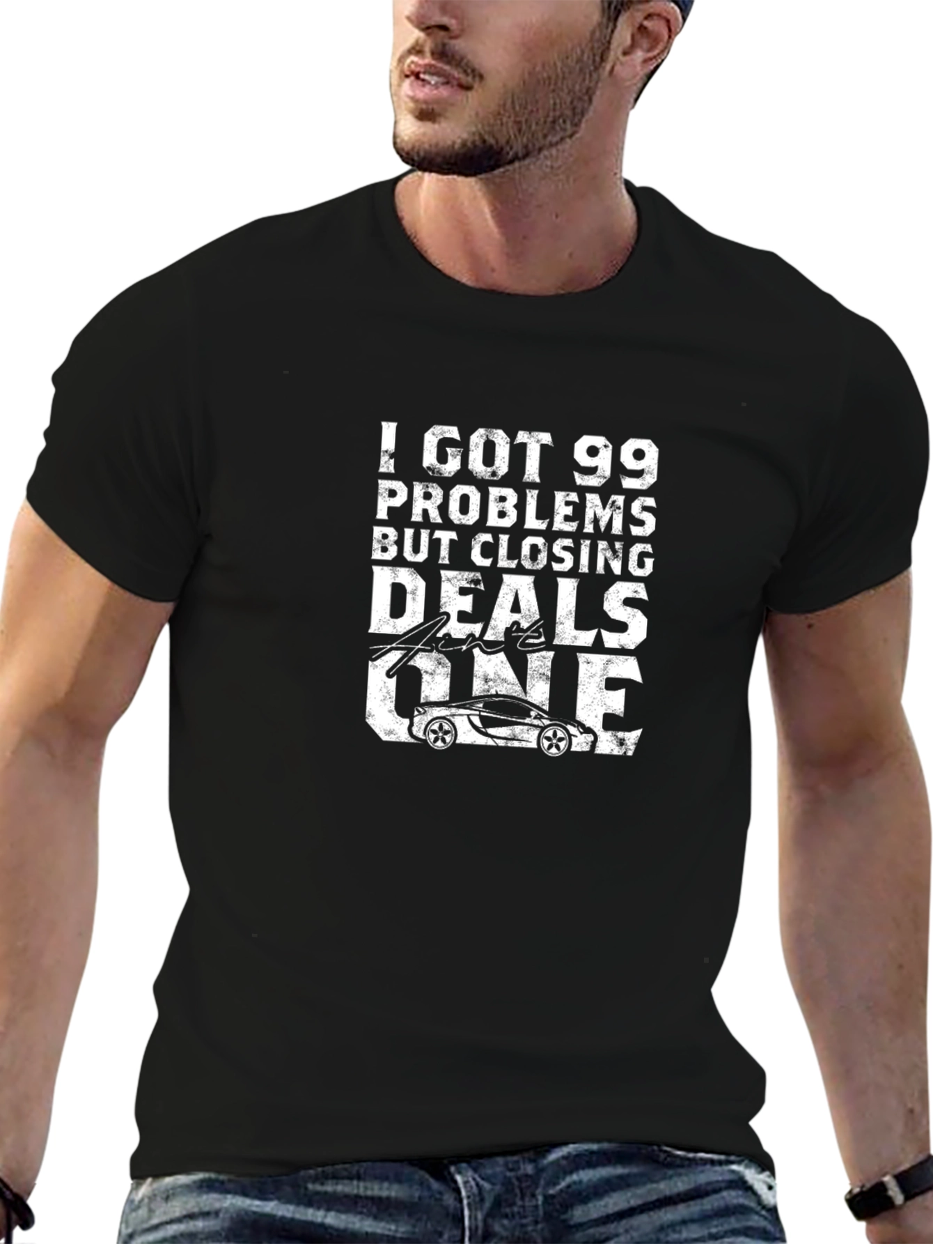 99 Problems Closing Deals T-Shirt - Car Design
