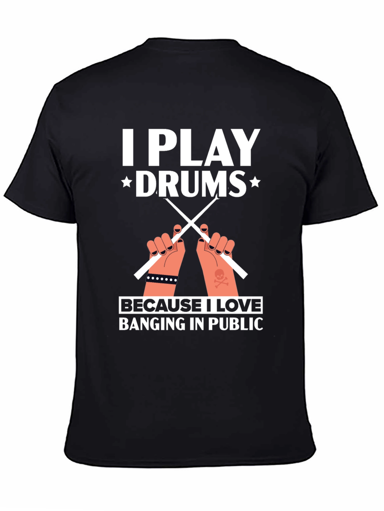 I Play Drums T-Shirt - Musician Graphic Tee