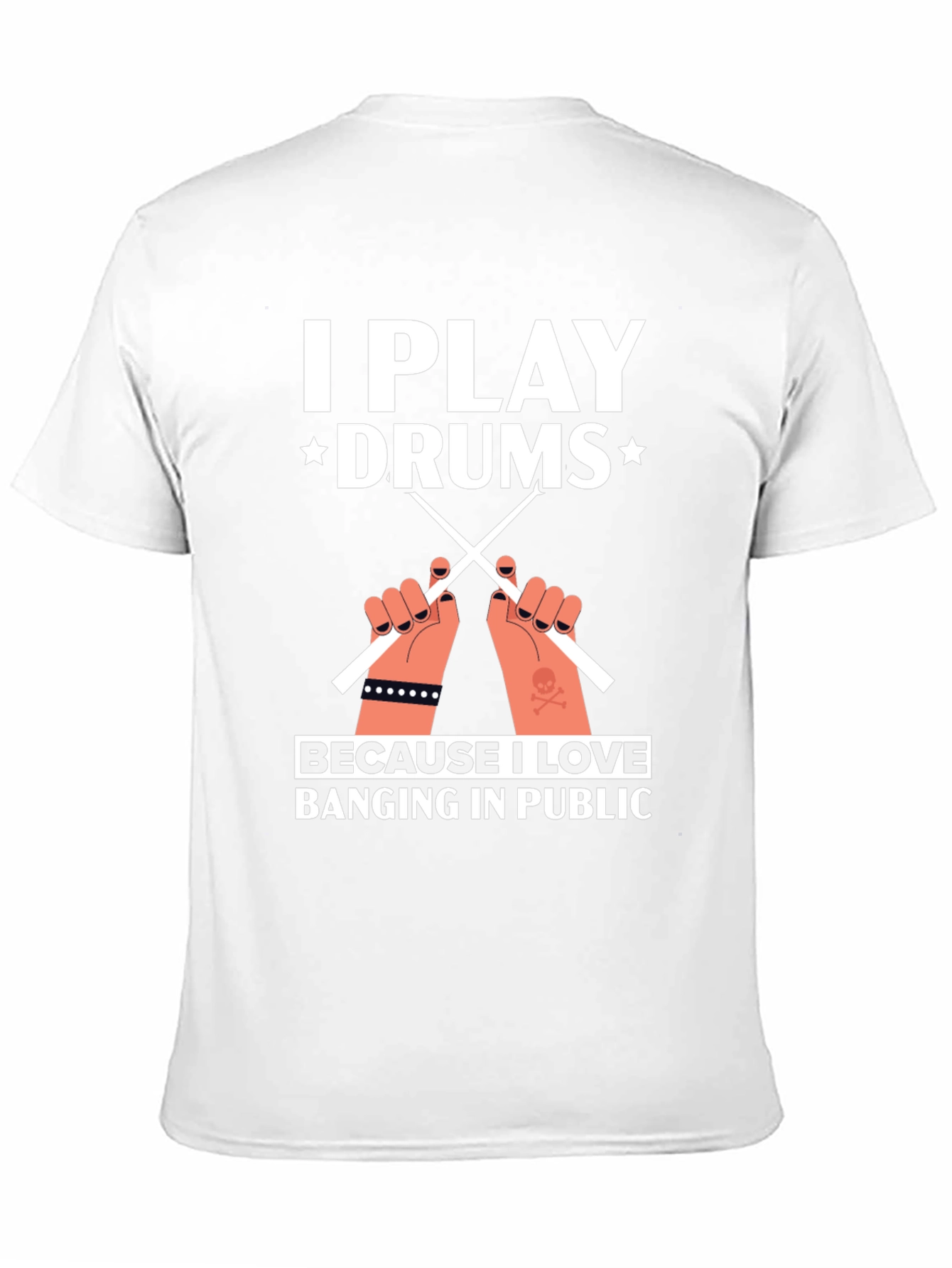 I Play Drums T-Shirt - Musician Graphic Tee