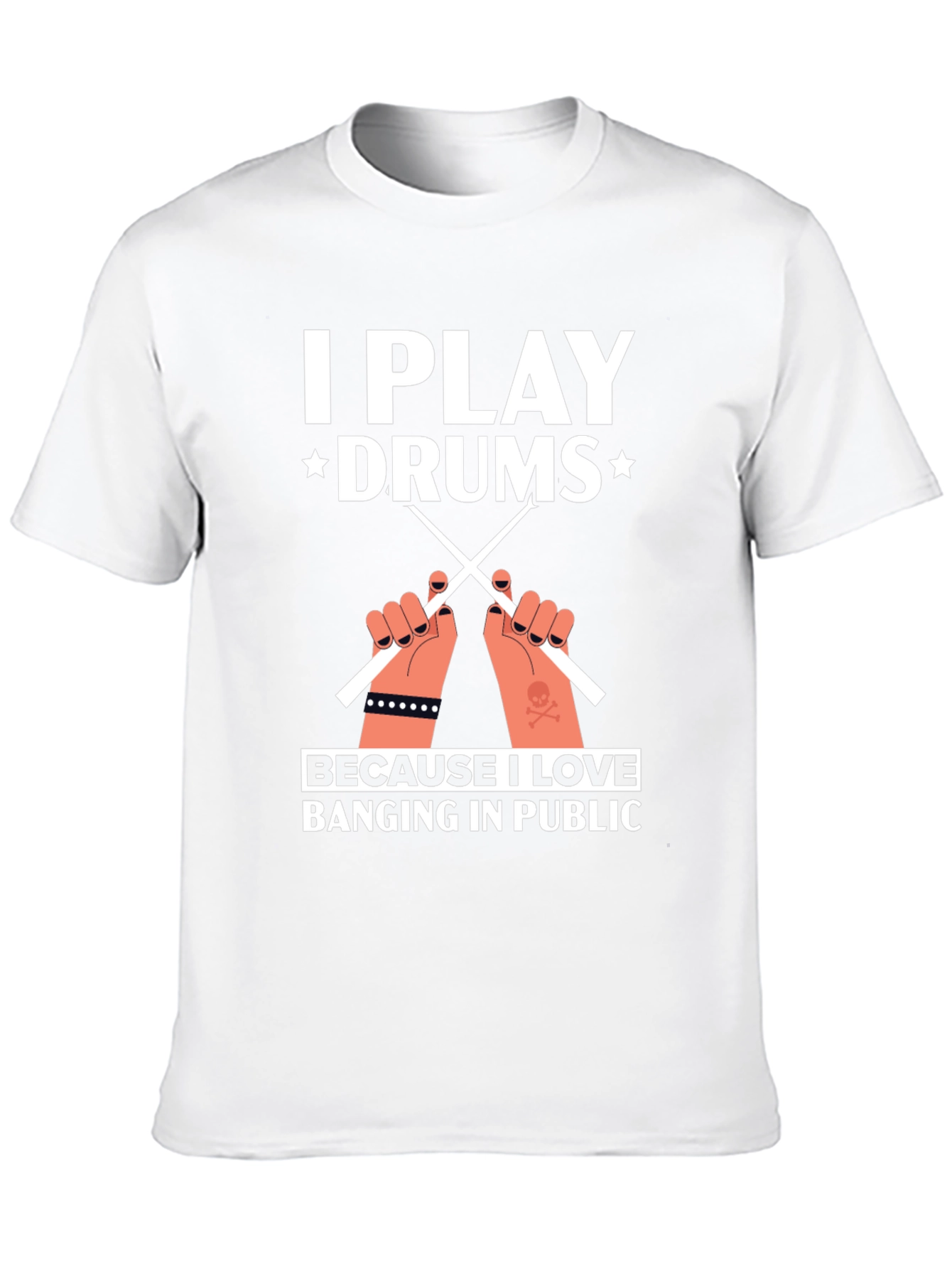 I Play Drums T-Shirt - Musician Graphic Tee