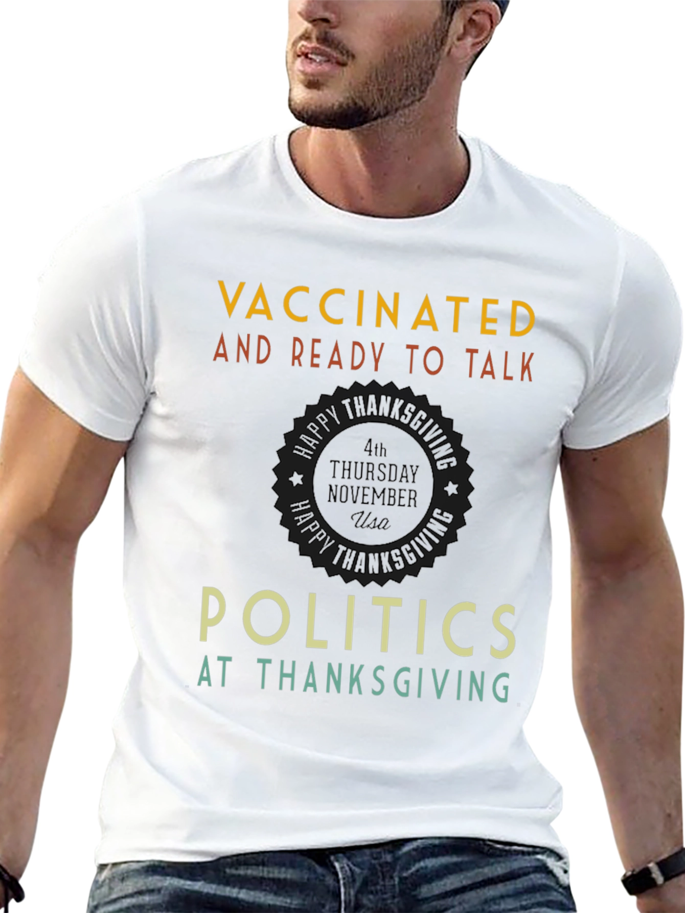 Vaccinated Thanksgiving Politics T-Shirt