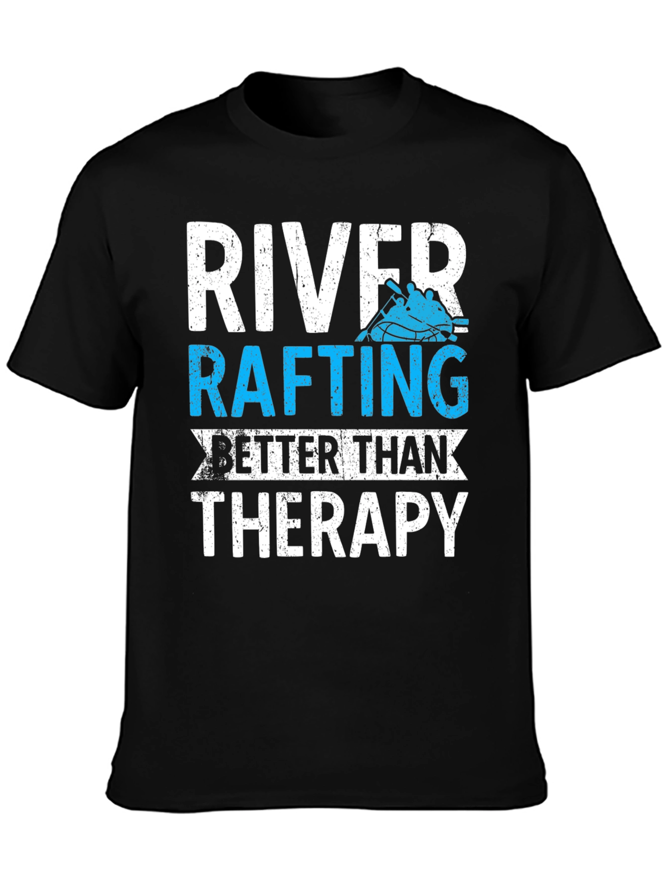 River Rafting Better Than Therapy T-Shirt