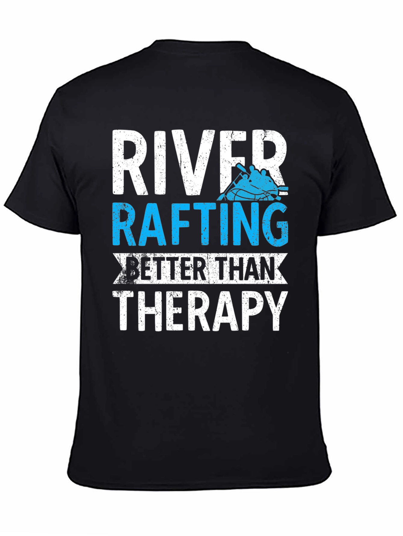 River Rafting Better Than Therapy T-Shirt