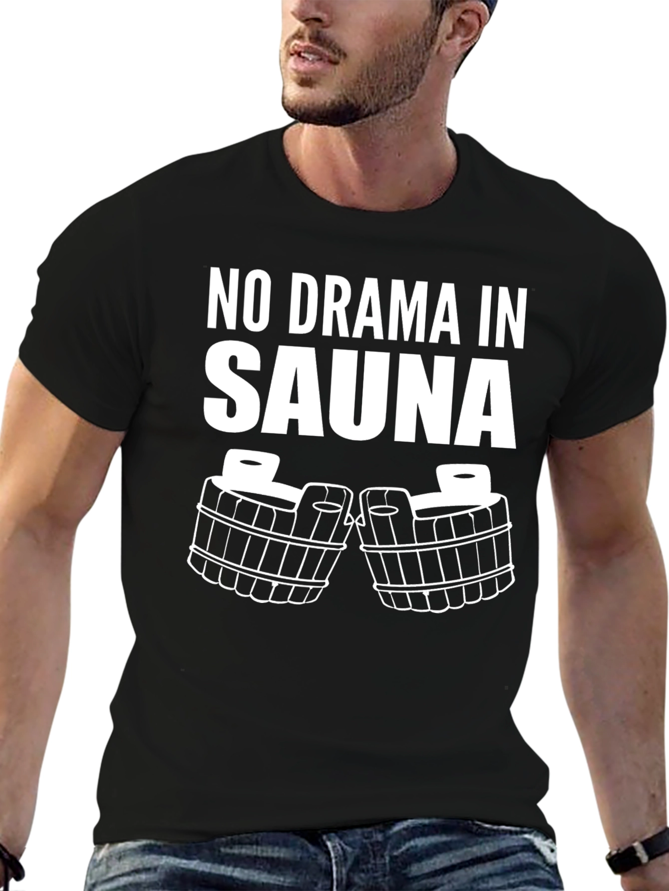 No Drama In Sauna T-Shirt
