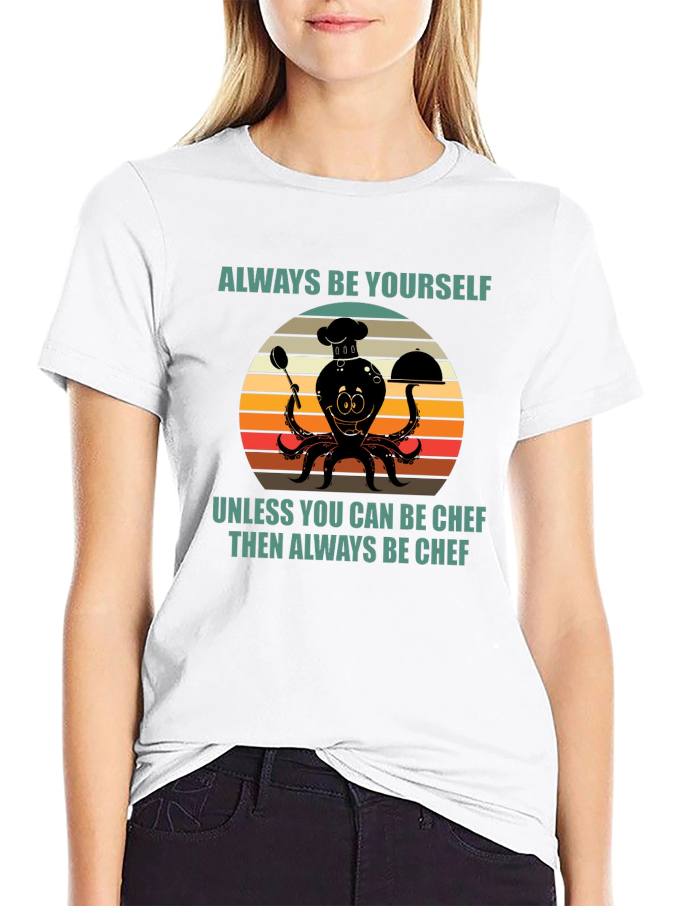 Always Be Yourself Chef Octopus T-Shirt