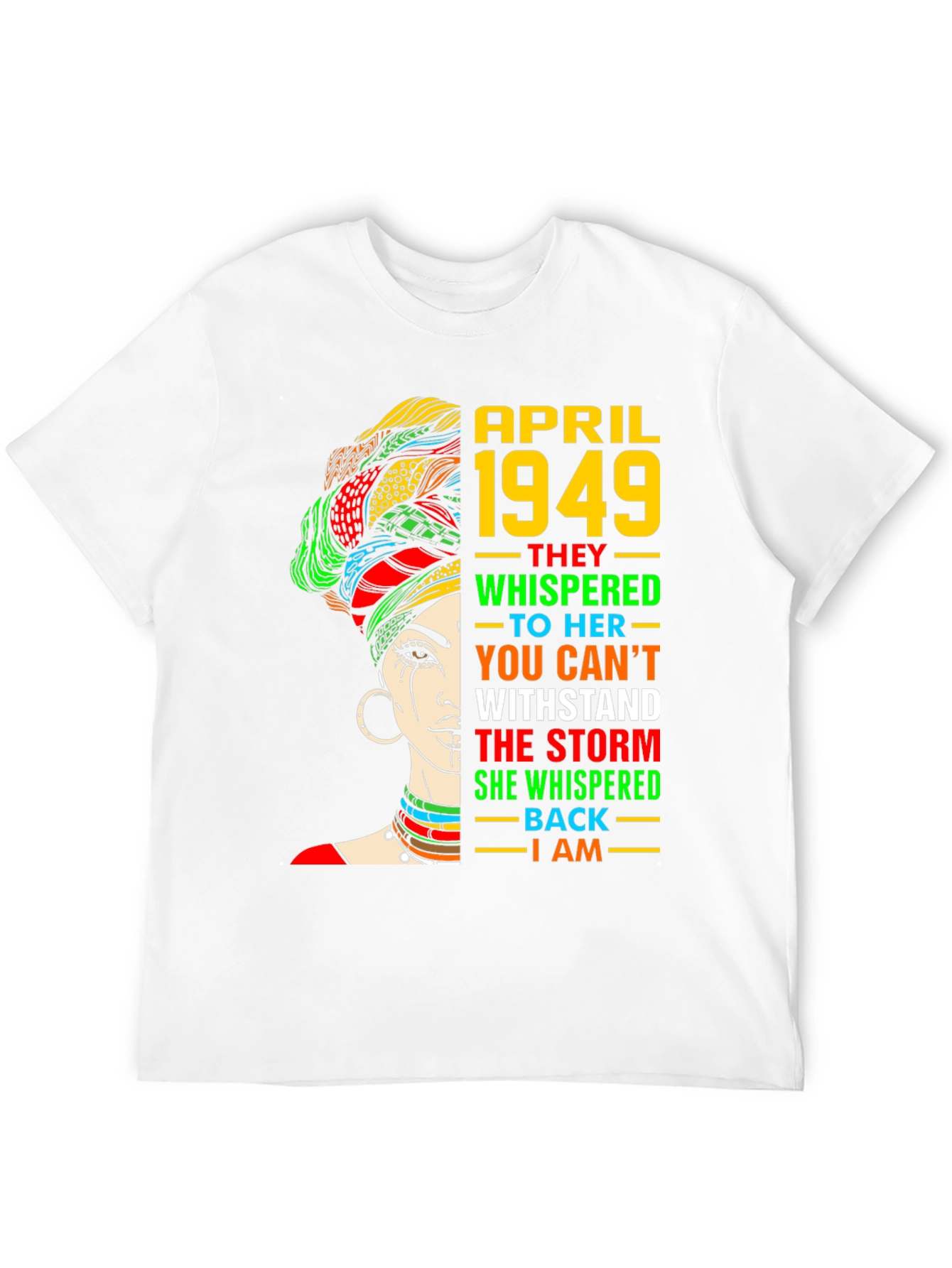 April 1949 T-Shirt African Queen Black History Month