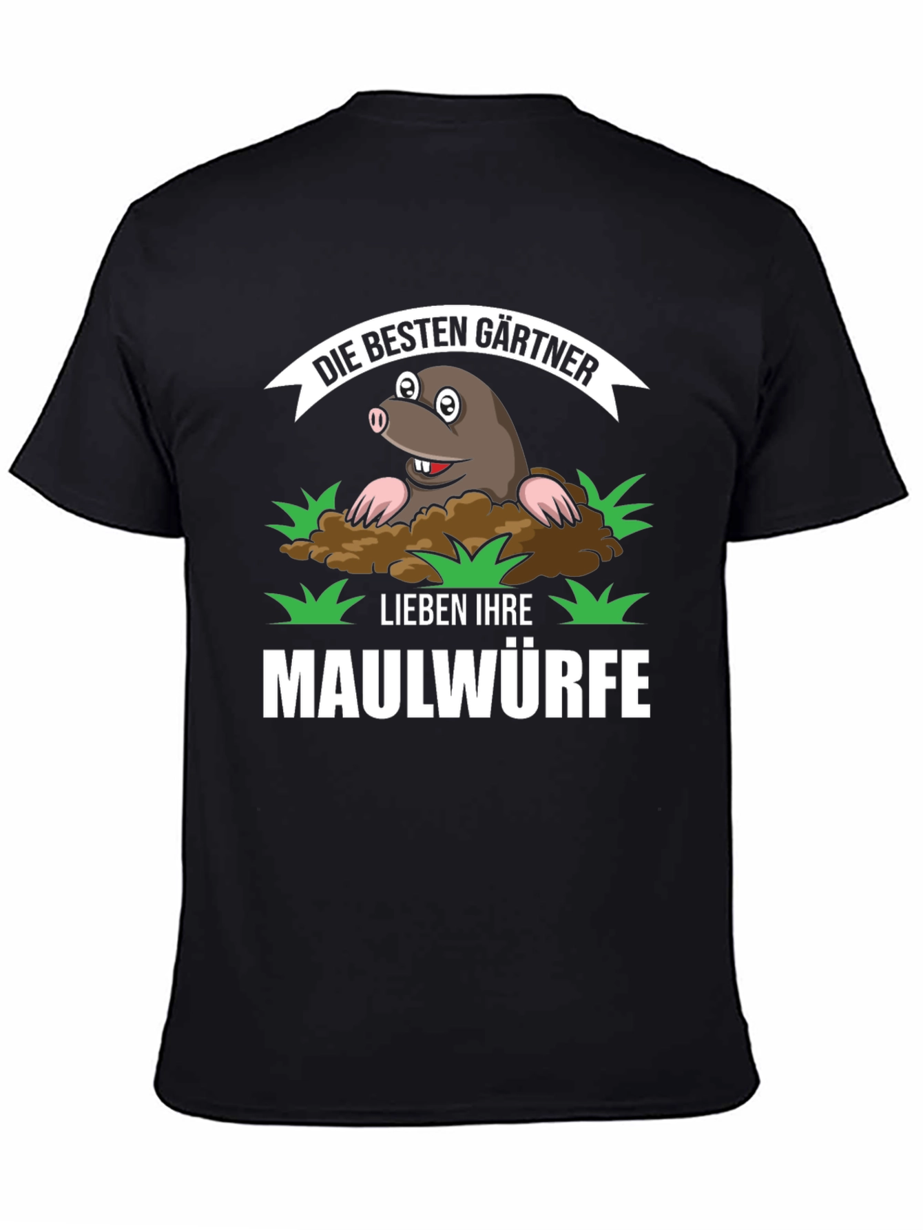 Funny Gardener Mole T-Shirt - Best Gardeners Love Moles