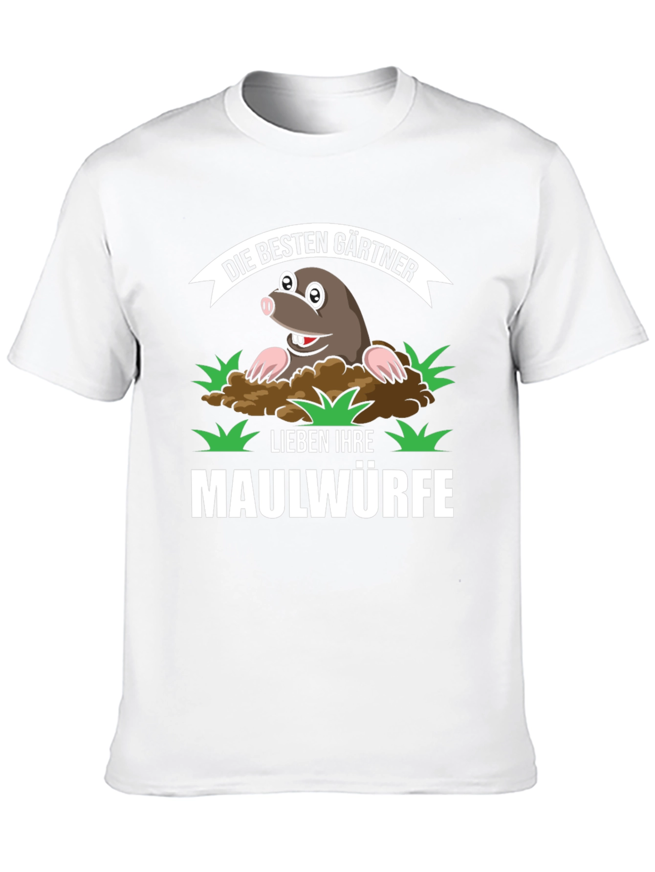Funny Gardener Mole T-Shirt - Best Gardeners Love Moles