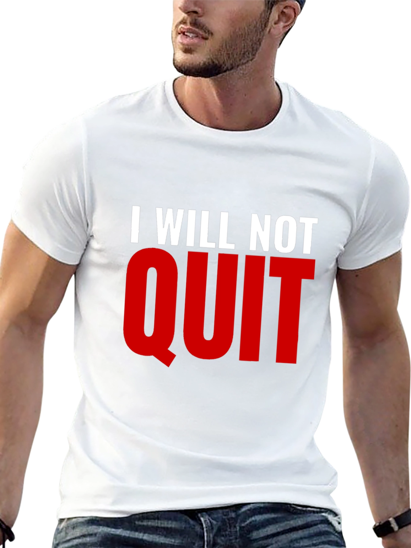 I Will Not Quit Graphic T-Shirt