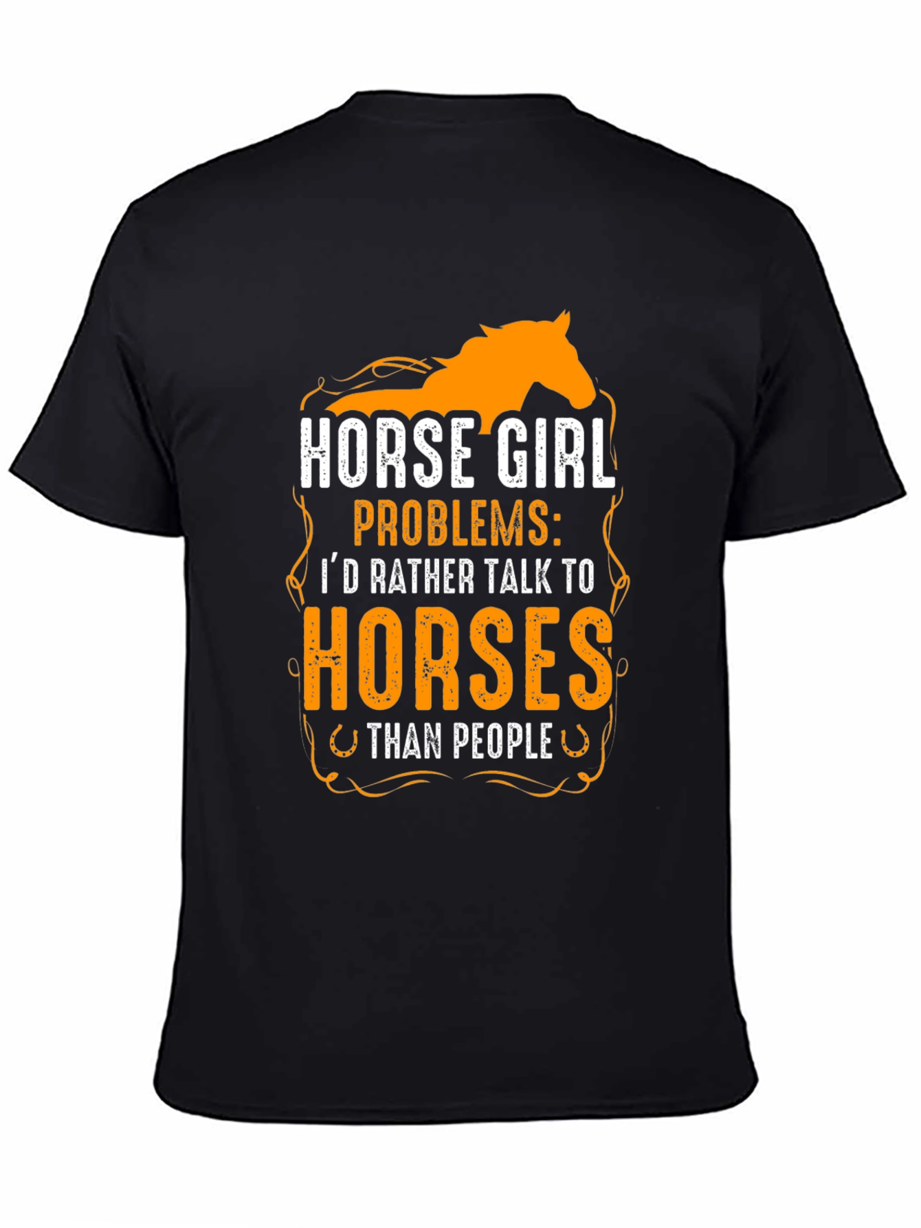 Horse Girl Problems T-Shirt