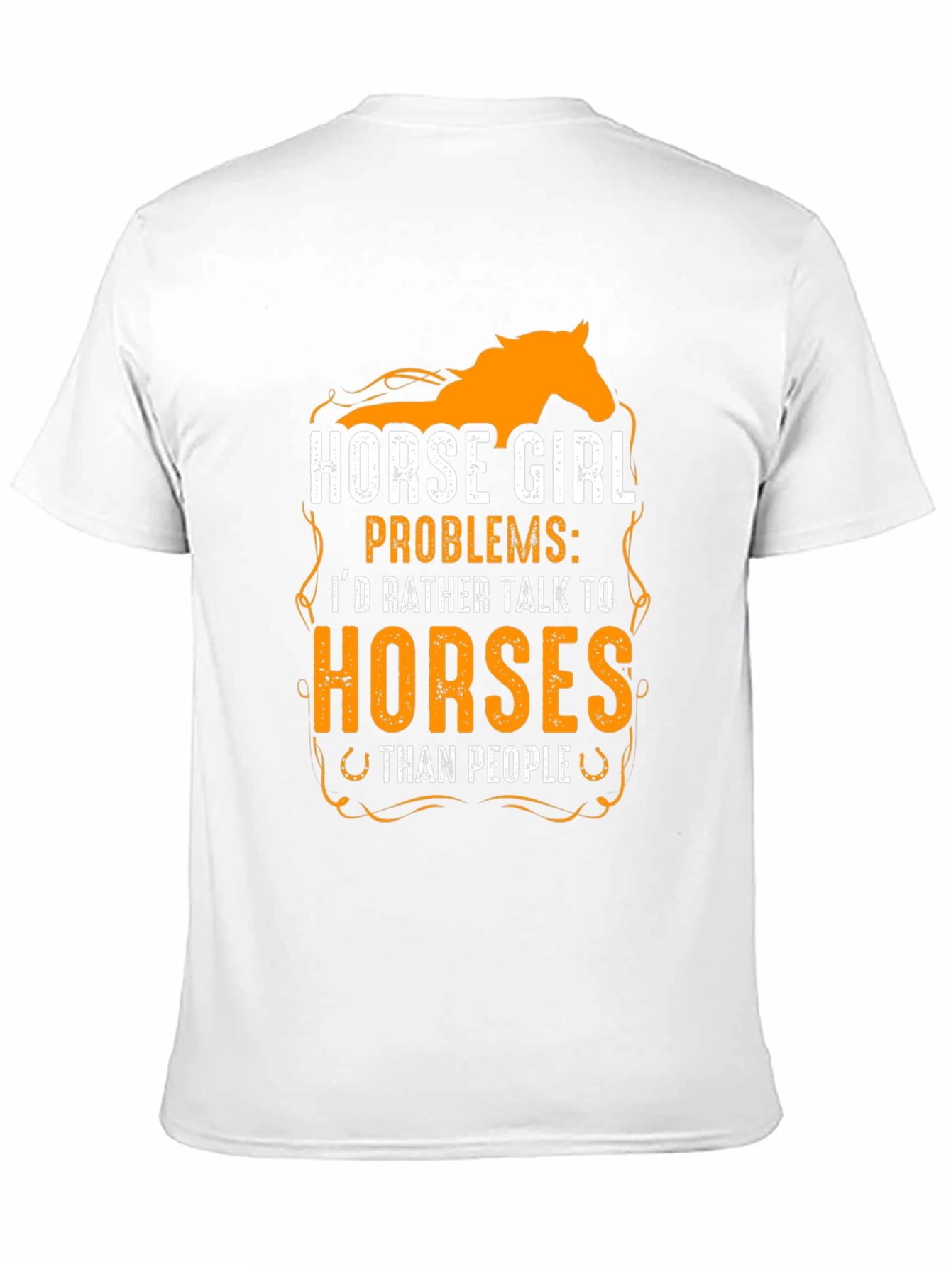Horse Girl Problems T-Shirt