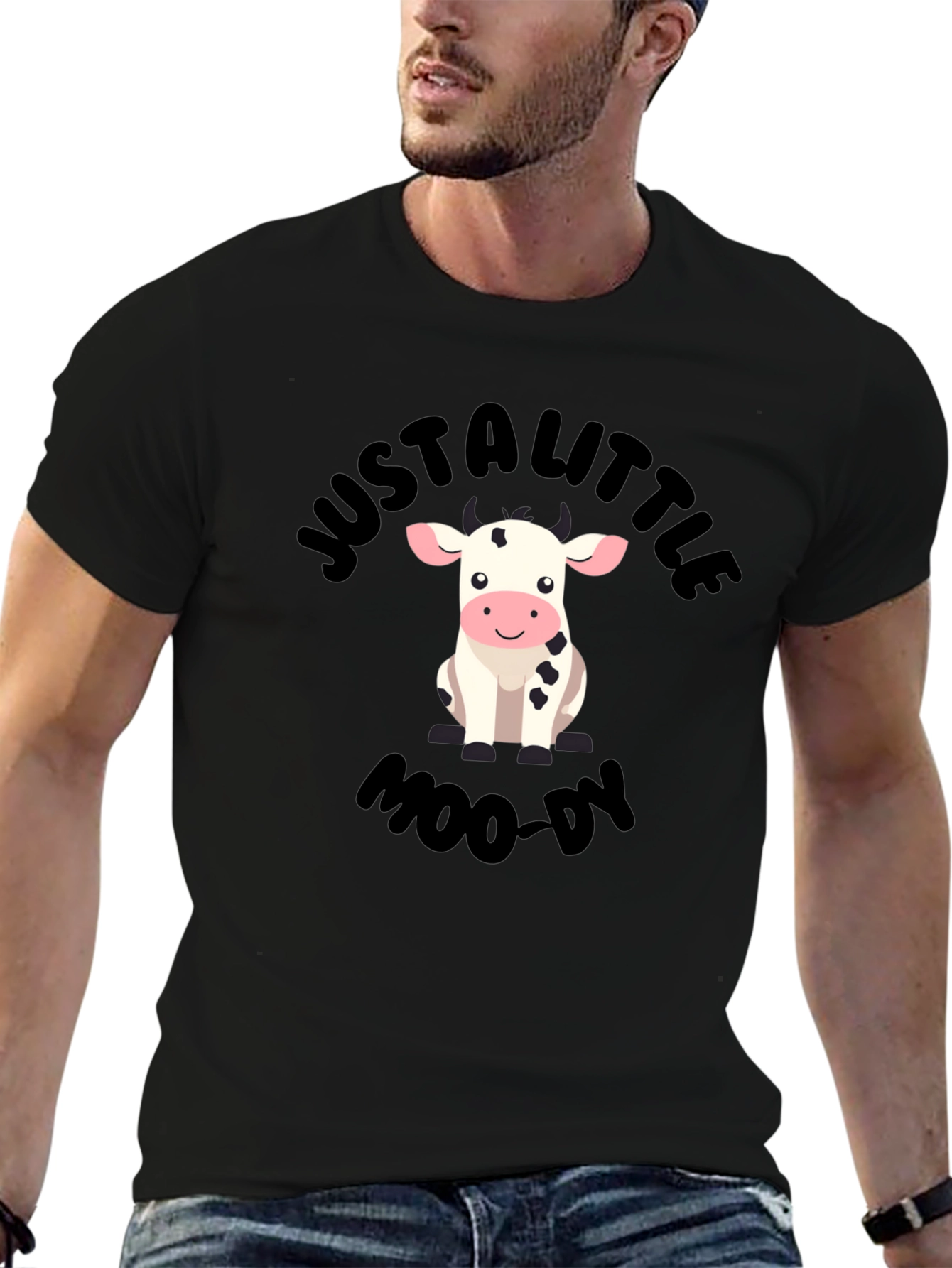 Just a Little Moo-dy Graphic T-Shirt